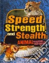 Speed, Strength, and Stealth libro str