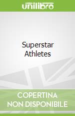 Superstar Athletes