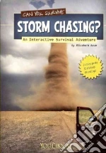 Can You Survive Storm Chasing?