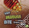Why Bed Bugs Bite and Other Gross Facts About Bugs libro str