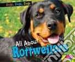 All About Rottweilers