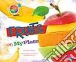 Fruits on Myplate