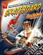 Engineering a Totally Rad Skateboard With Max Axiom, Super Scientist