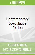 Contemporary Speculative Fiction