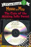 Minnie and Moo The Case of the Missing Jelly Donut libro str
