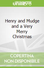 Henry and Mudge and a Very Merry Christmas
