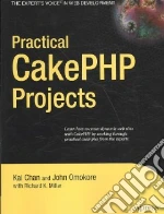 Practical CakePHP Projects