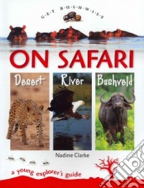 On Safari libro in lingua di Clarke Nadine