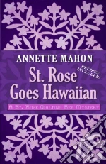 St. Rose Goes Hawaiian