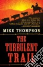 The Turbulent Trail