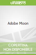 Adobe Moon