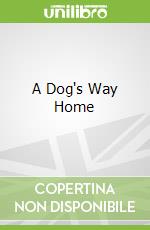 A Dog's Way Home