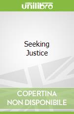 Seeking Justice
