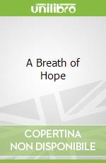 A Breath of Hope