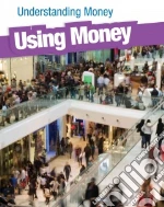 Using Money