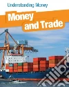 Money and Trade libro str