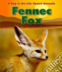 Fennec Fox libro in lingua di Ganeri Anita