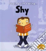 Dealing With Feeling Shy