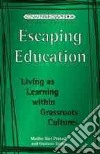 Escaping Education libro str
