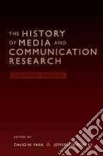 The History of Media and Communication Research