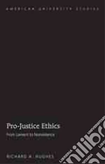Pro-justice Ethics