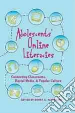 Adolescents' Online Literacies