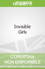 Invisible Girls