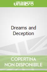 Dreams and Deception