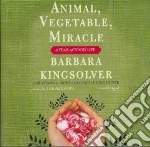 Animal, Vegetable, Miracle (CD Audiobook)