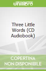 Three Little Words (CD Audiobook)