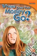 Where Does Your Money Go? libro str