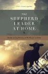 The Shepherd Leader at Home libro str