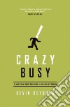Crazy Busy libro str