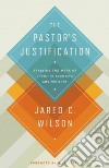 The Pastor's Justification libro str