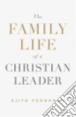 The Family Life of a Christian Leader