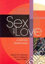 Sex and Love in Intimate Relationships