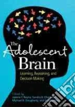 The Adolescent Brain
