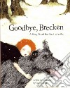 Goodbye, Brecken libro str
