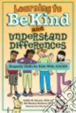 Learning to Be Kind and Understand Differences