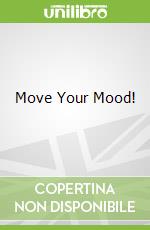 Move Your Mood!