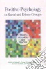 Positive Psychology in Racial and Ethnic Groups