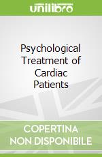 Psychological Treatment of Cardiac Patients