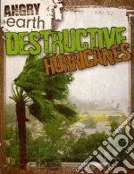Destructive Hurricanes