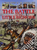 The Battle of the Little Bighorn