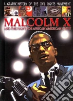 Malcolm X and the Fight for African American Unity