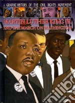 Martin Luther King Jr. and the March on Washington