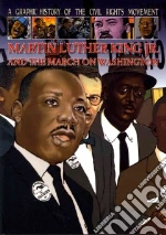 Martin Luther King Jr. and the March on Washington