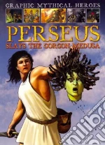 Perseus Slays the Gorgon Medusa