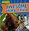 Awesome Animal Trivia libro str