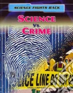 Science Vs. Crime
